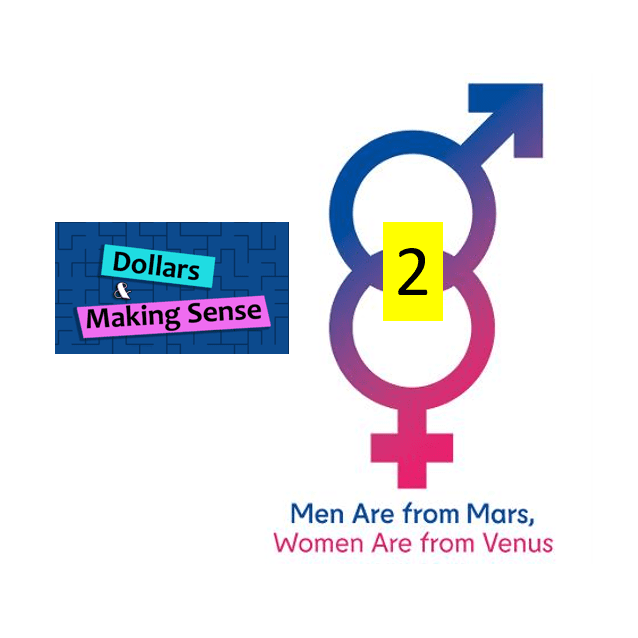 Men Mars Women Venus Part 2 Dollars & Making Sense - 24 Aug 2021